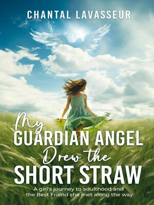 cover image of My Guardian Angel Drew the Short Straw